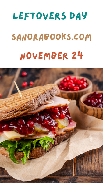 National Leftover Day! November 24, 2023