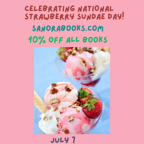 National Strawberry Sundae Day! July 7, 2024