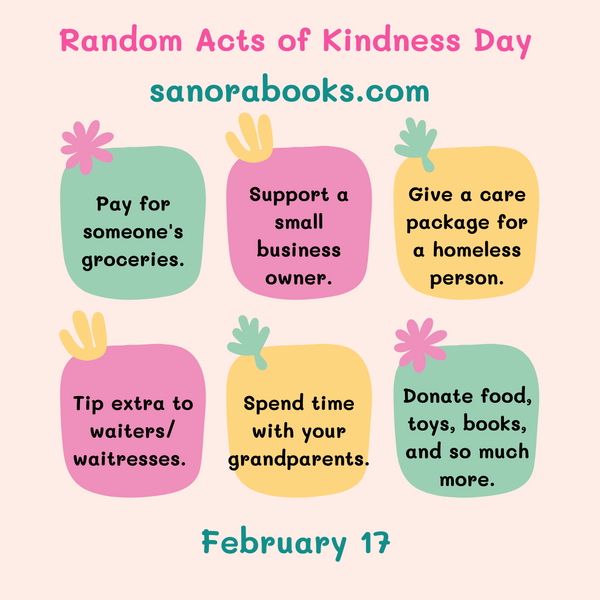 National Random Acts of Kindness Day! February 17, 2024