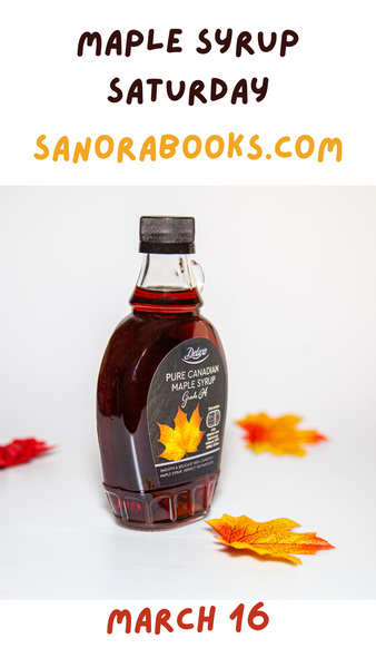 Maple Syrup Saturday! March 16, 2024