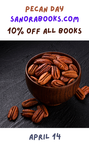 National Pecan Day! April 14, 2024