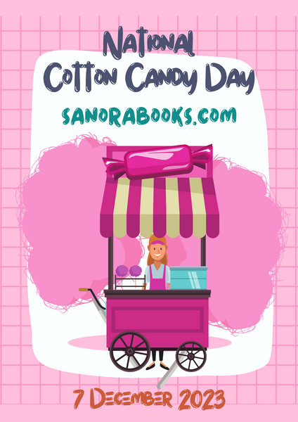 National Cotton Candy Day! December 7, 2023