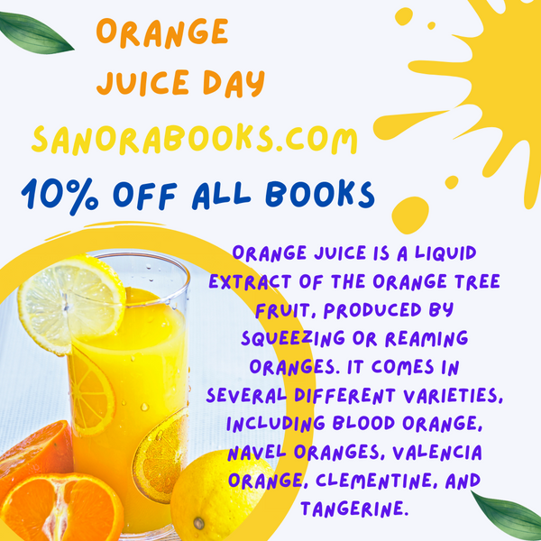 National Orange Juice Day! May 4, 2024