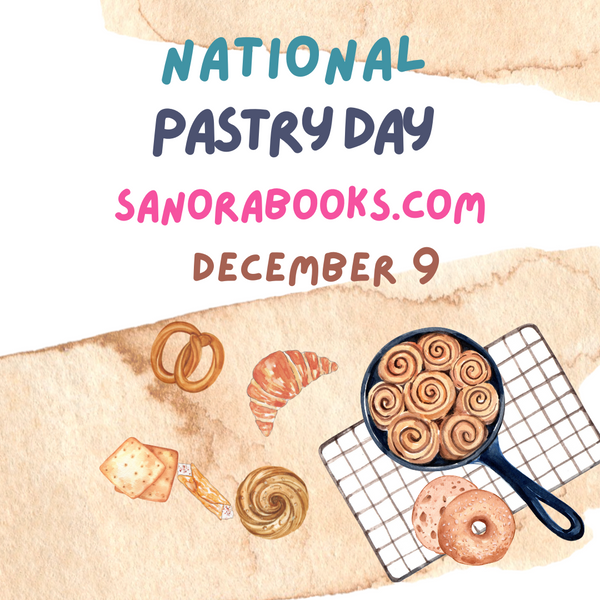 National Pastry Day! December 9, 2023