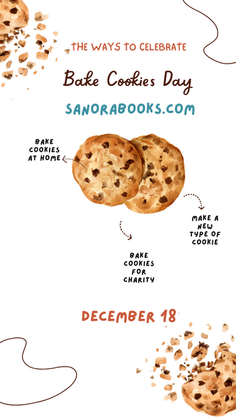 Bake Cookies Day! December 18, 2023