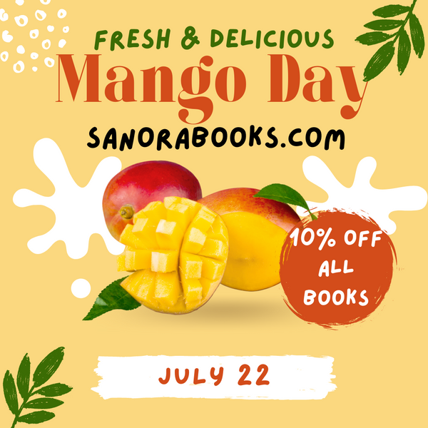 Happy Mango Day! July 22, 2024