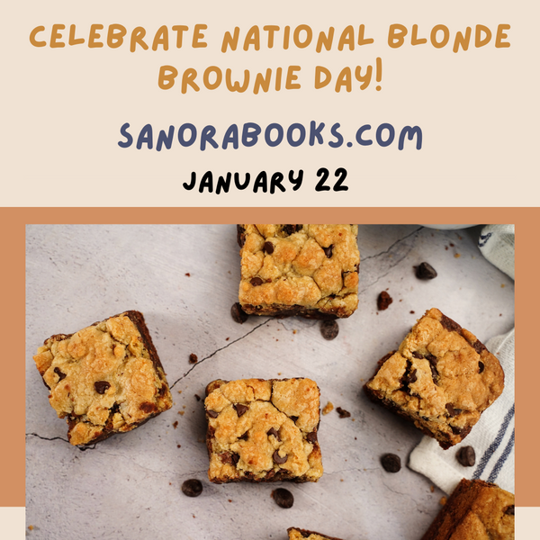 National Blonde Brownie Day! January 22, 2024