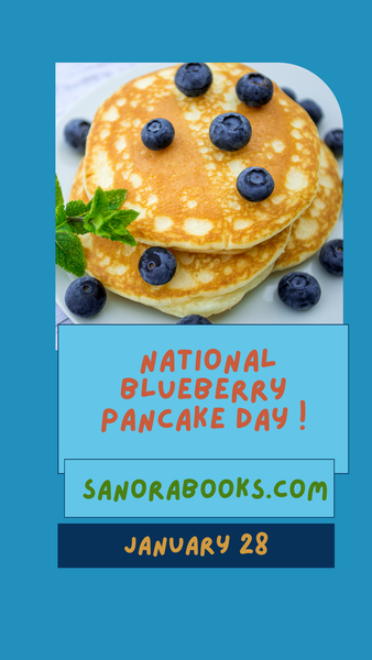 National Blueberry Pancake Day! January 28, 2024