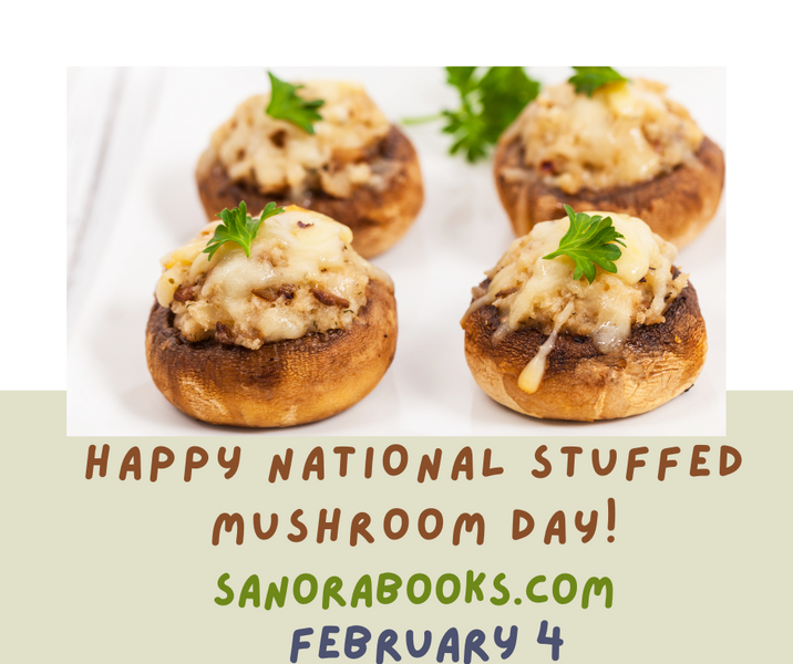 Stuffed Mushroom Day! February 4, 2024