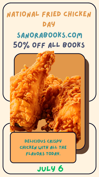 National Fried Chicken Day! July 6, 2025