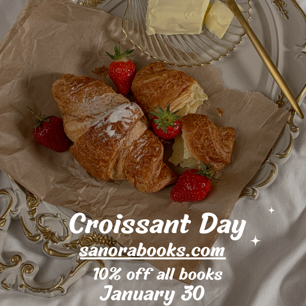 National Croissant Day! January 30,2025