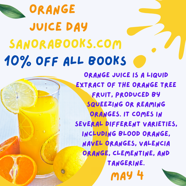 National Orange Juice Day! May 4, 2025
