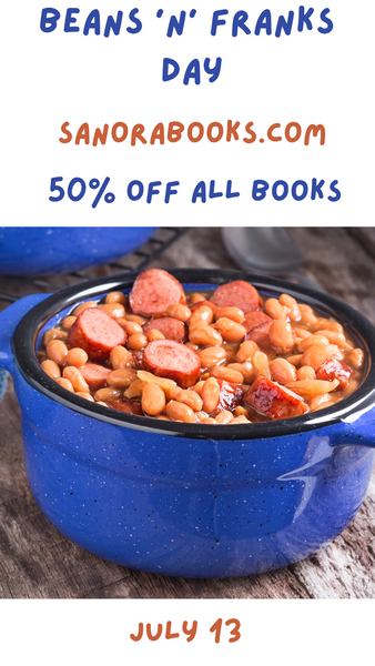 Beans 'N' Franks Day! July 13, 2025