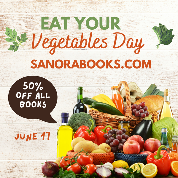 Eat Your Vegetables Day! June 17, 2025