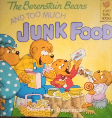 The Berenstain Bears & Too Much Junk Food Paperback Used