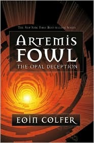 Artemis Fowl and the Opal Deception (Book 4) by Eoin Colfer ( Paperback) Used  ISBN 0-439-80368-3