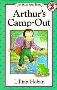 Arthur's Camp Out ( I Can Read Level 2)  by Lillian Hoban (Paperback) Used  ISBN 9780064441759