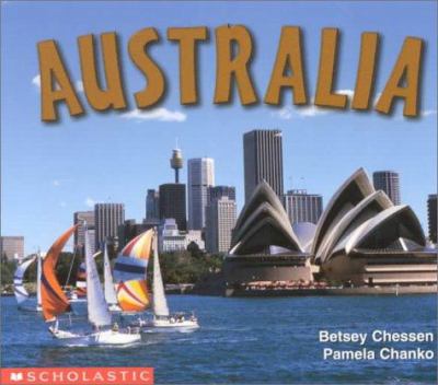 Australia  by Betsy Chessen and Pamela Chanko  (Paperback) Used ISBN 9780439045742