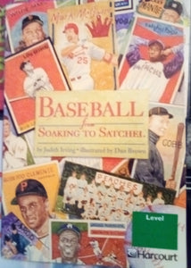 Baseball: From Soaking to Satchel  by Judith Irving (Paperback) Used  ISBN 0-15-323376-1