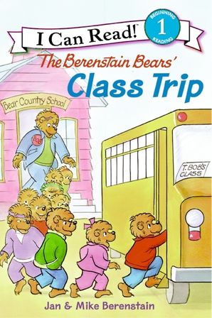 The Berenstain Bears' Class Trip ( I Can Read Level 1) Used