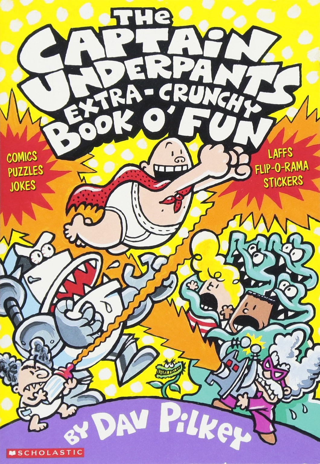 Captain Underpants Extra Crunchy Book O' Fun Paperback Used  PL00141-02-10-2019-4.99-U