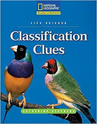 Reading Expeditions (Science: Life Science): Classification Clues