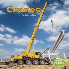 Cranes (Construction Vehicles at Work) by Kathryn Clay (Paperback) Used ISBN 978-1-5157-5047-5