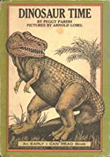 Dinosaur Time by Peggy Parish (Paperback) Used ISBN 0-06-444037-0