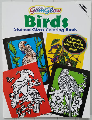 Birds GemGlow Stained Glass Coloring Book  by Ed Sibbett, Jr. (Dover Nature Stained Glass Coloring Book) (Paperback) New  ISBN 978-0-486-47476-2