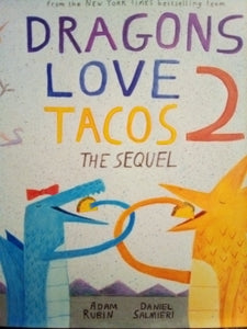 Dragons Love Tacos 2: The Sequel Hardcover New (sold offer up.com)