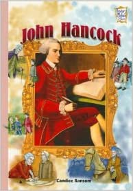 John Hancock , Presidents and Patriots of Our Country  by Candice Ransom (Paperback) Used