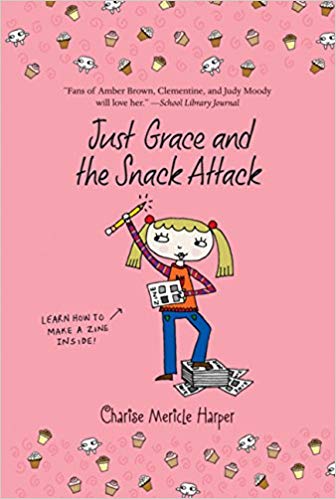 Just Grace and the Snack Attack (The Just Grace Series)  by Charice Mericle Harper (Paperback) Used