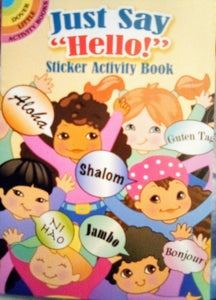 Just Say "Hello!" Sticker Activity Book Paperback New