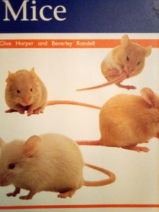 Mice  by Clive  Harper and  Beverley Randell (Paperback) Used