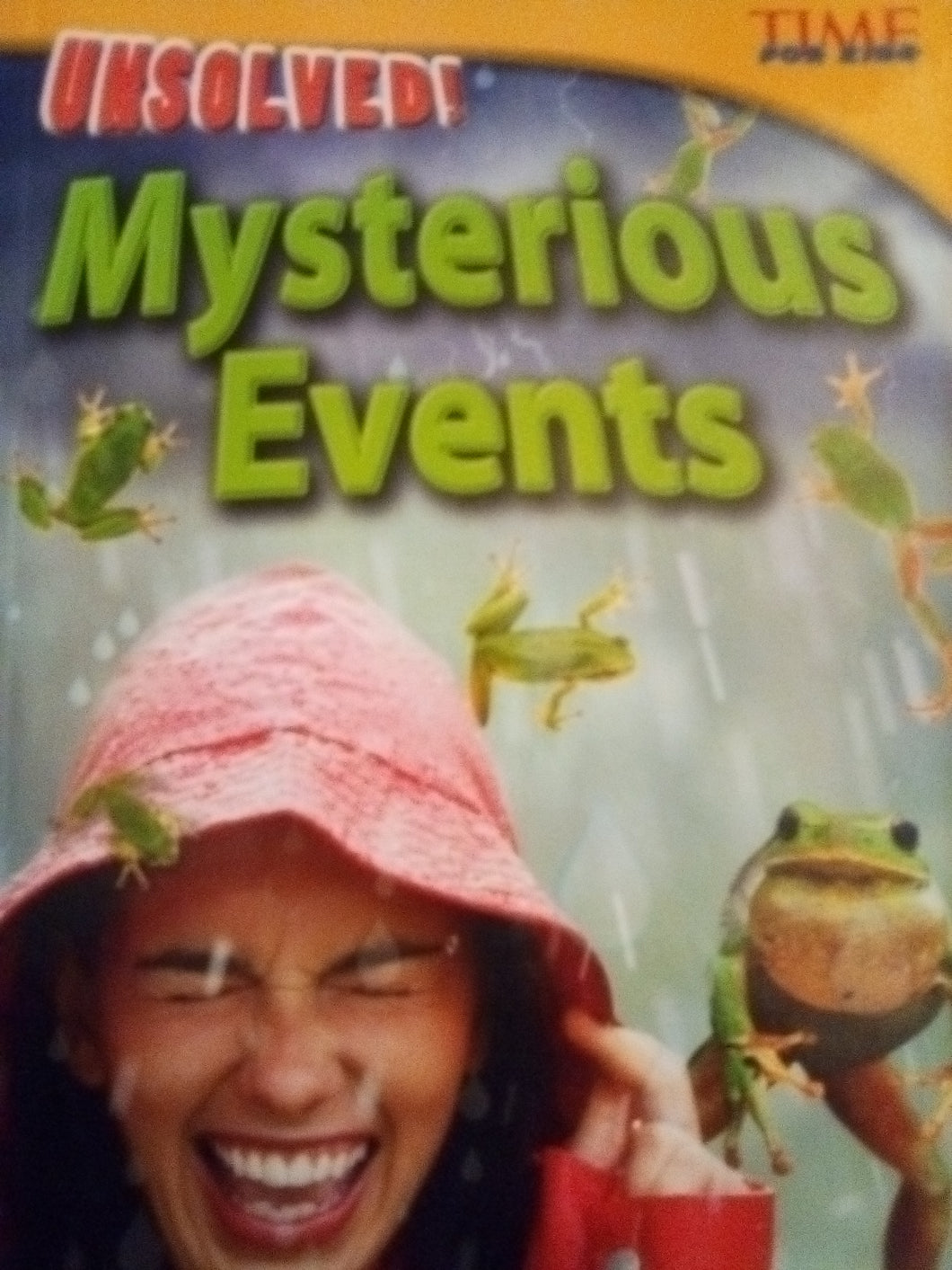 Unsolved! Mysterious Events (Time for Kids Non Fiction Readers) Paperback Used