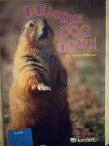 Prairie Dog Town, on Level Grade 4 by Annie O'Brien  (Paperback) Used