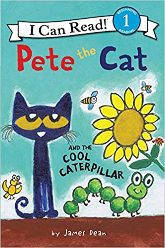 Pete the Cat and the Cool Caterpillar (I Can Read Level 1) by James Dean (Paperback) New