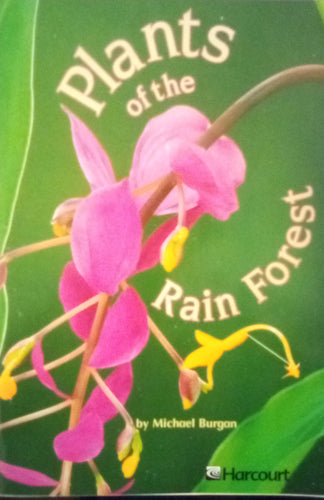 Plants of the Rain Forest Advanced Level Grade 4 by Michael Burgan (Paperback) Used