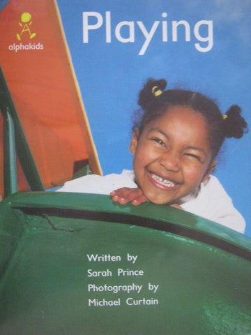 Playing (Alphakids) by Sarah Prince (Paperback) Used