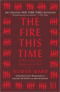 The Fire This Time: A New Generation Speaks about Race Paperback New