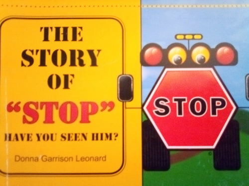 The Story of Stop: Have You Seen Him? Paperback Used