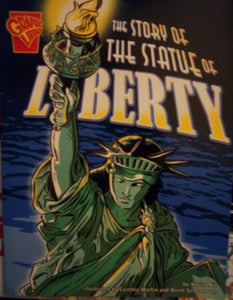 The Story of the Statue of Liberty (Graphic History) Paperback Used