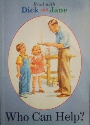 Who Can Help? (Read with Dick and Jane) Paperback Used